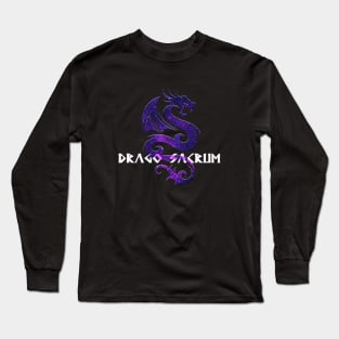 Drago Sacrum Sacred Dragon Long Sleeve T-Shirt